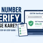 GST Number Verify Kaise Kare Full Step-by-Step Guide