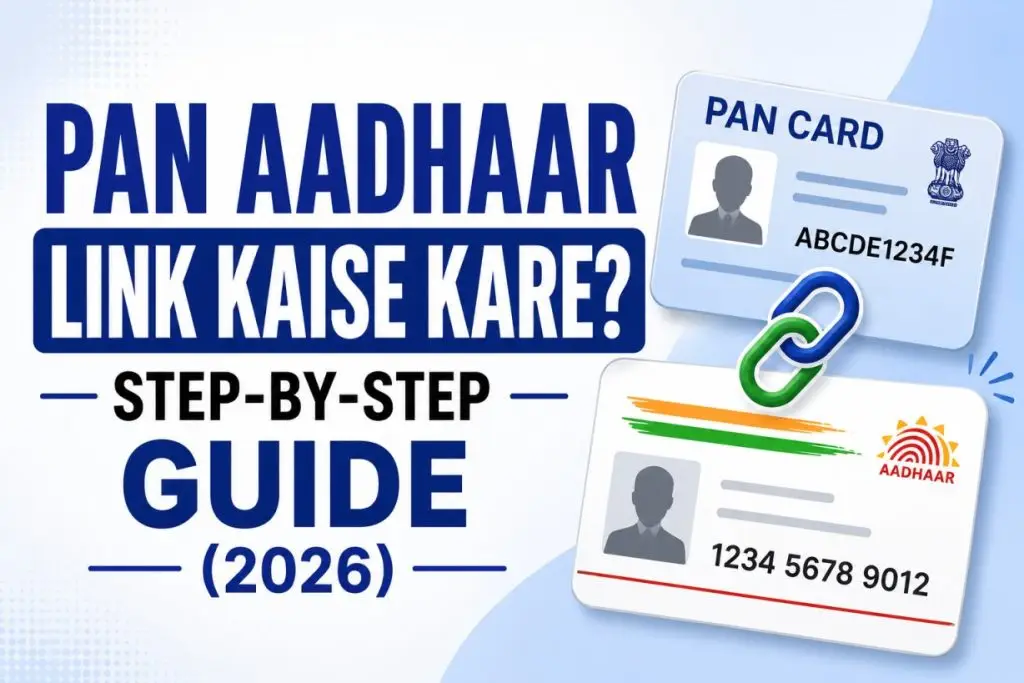 PAN Aadhaar Link Kaise Kare Step-by Step-Guide (2026)