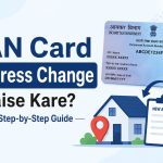 PAN Card Address Change Kaise Kare Full Step-by-Step Guide