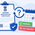 Udyam Registration Renewal Zaroori Hai Ya Nahi Full Guide